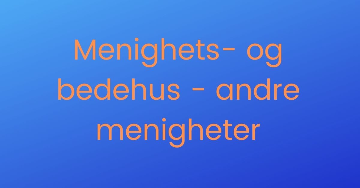 Plakat om Menighetshus og bedehus